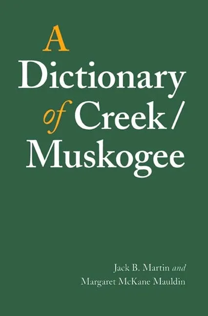 A Dictionary of Creek/Muskogee