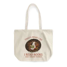 That's What I Do I Read Books And I Know Things Book Lovers Gift TBW37