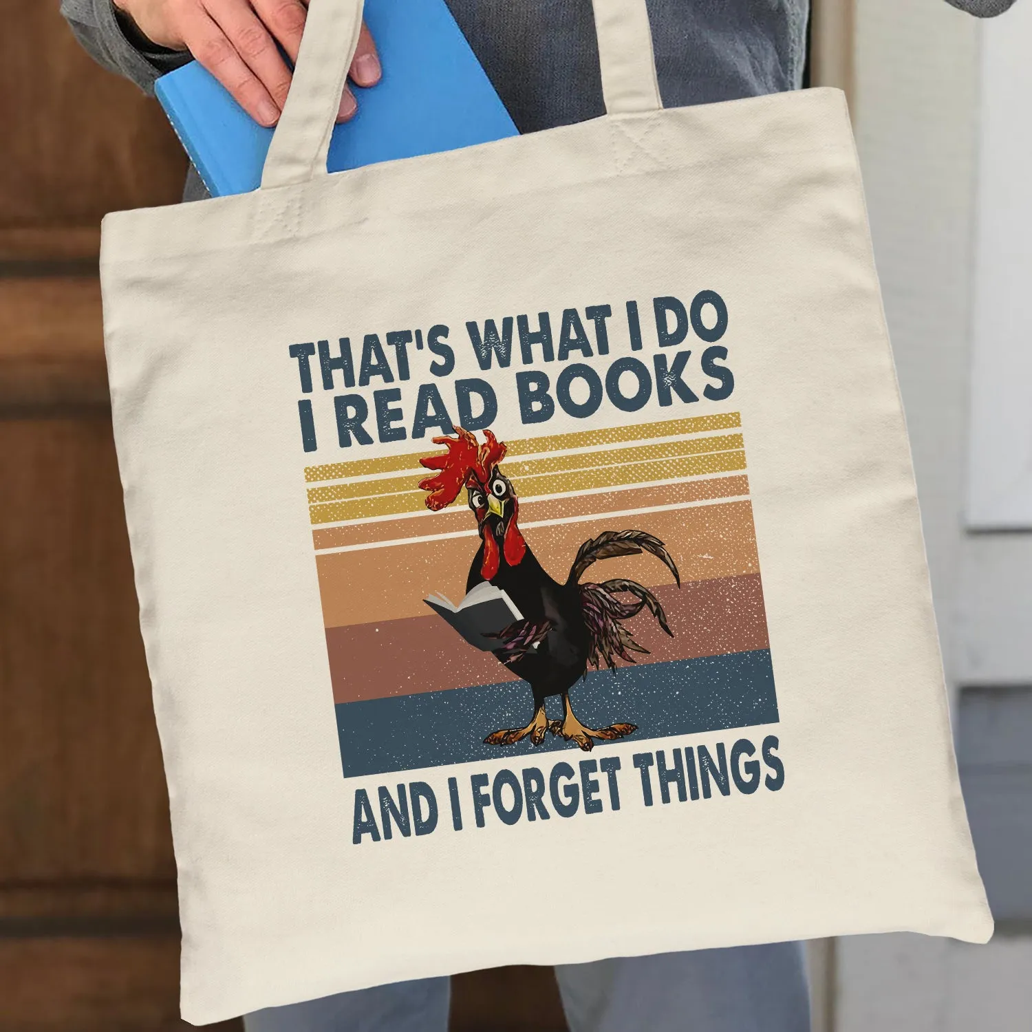 That's What I Do Rooster I Read Books And I Forget Things Book Lovers Gift TBW85